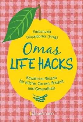 Omas Life Hacks