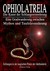 Ophiolatreia, Die Kunst der Schlangenverehrung