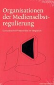 Organisationen der Medienregulierung