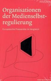 Organisationen der Medienregulierung