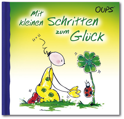 Oups - Mit kleinen Schritten zum Glück