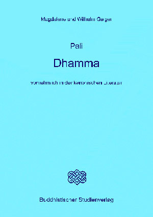 Pali Dhamma, vornehmlich in der kanonischen Literatur