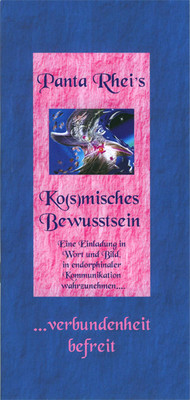 Panta Rhei's Ko(s)misches Bewusstsein