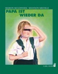 Papa ist wieder da