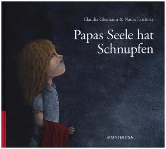 Papas Seele hat Schnupfen