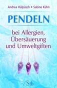 ROT // Pendeln bei Allergien, Übersäuerung und Umweltgiften