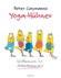 Peter Gaymanns Yoga-Hühner