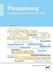 Pflegeplanung - Formulierungshilfen nach den AEDL