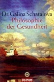 Philosophie der Gesundheit