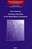 Poetische Harmonik in der Musik Robert Schumanns