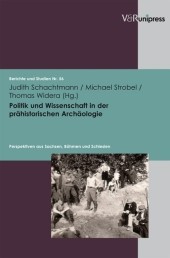 Politik und Wissenschaft in der prähistorischen Archäologie