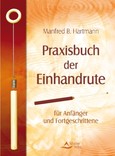 ROT // Praxisbuch der Einhandrute