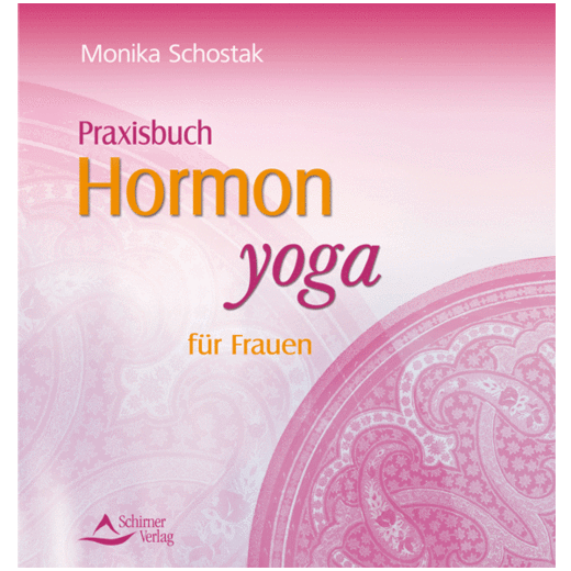 Praxisbuch Hormon-Yoga nach Dinah Rodrigues