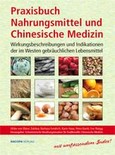 Praxisbuch Nahrungsmittel und chinesische Medizin