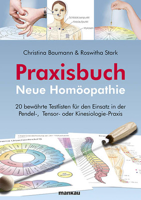 Praxisbuch Neue Homöopathie