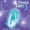 Primordial Tones 3 - Memento, Transformation, Pluto, Cosmic Consciousnes (2 Audio CDs)