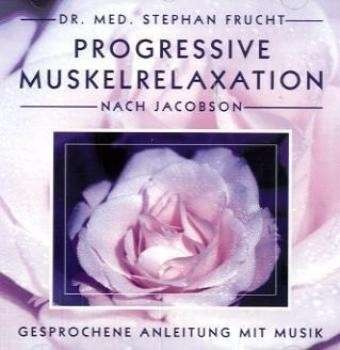 Progressive Muskelrelaxation nach Jacobson, 1 Audio-CD