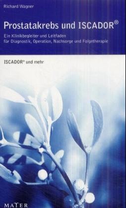 Prostatakrebs und ISCADOR (R)