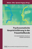 Psychosomatische Gesprächsführung in der Frauenheilkunde