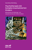Psychotherapie mit komplex traumatisierten Kindern