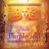 Purple and Gold Audio CD