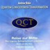 QCT - Quantum Consciousness Transformation, Reise zur Mitte, Audio-CD