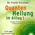 Quantenheilung im Alltag, 2 Audio-CDs