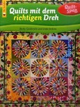 Quilts mit dem richtigen Dreh