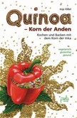 Quinoa - Korn der Anden