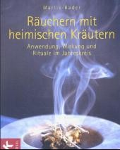 Räuchern mit heimischen Kräutern