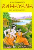 Ramayana / Eine Nacherzählung