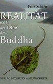 Realität nach der Lehre des Buddha