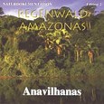 Regenwald Amazonas - Abenteuer Anavilhanas Audio CD