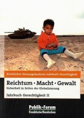 Reichtum, Macht, Gewalt