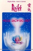 Reiki - Heile Dich selbst