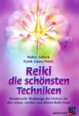 Reiki, die schönsten Techniken