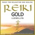 Reiki Gold - Music for Relaxation and Healing Audio CD