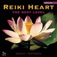 Reiki Heart - The Next Level Audio CD