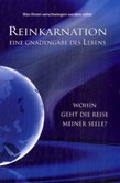 Reinkarnation, Eine Gnadengabe des Lebens