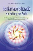 Reinkarnationstherapie zur Heilung der Seele