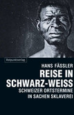 Reise in Schwarz-Weiss