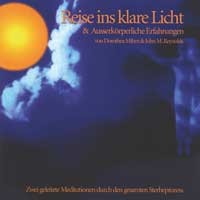 Reise ins klare Licht & Ausserkörp. Erfahr. (2 Audio CDs)