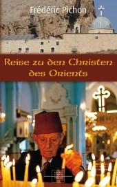 Reise zu den Christen im Orient