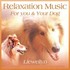 Relaxation Music for You & Your Dog Audio CD