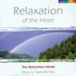 Relaxation of the Heart - Dolby Surround Audio CD