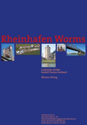Rheinhafen Worms - Wandkalender