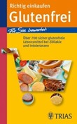 Richtig einkaufen: Glutenfrei