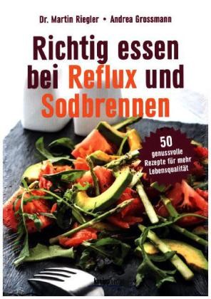 Richtig essen bei Reflux und Sodbrennen