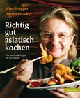 Richtig gut asiatisch kochen