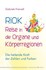 RiOK - Reise in die Organe und Körperregionen